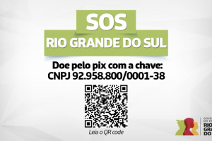 CEF inicia pagamento de R$ 2 mil para do Pix “SOS Rio Grande do Sul” para  25,5 mil famílias afetadas pelas enchentes
